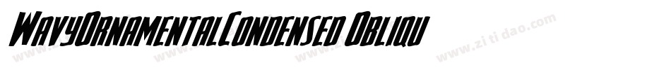 WavyOrnamentalCondensed Oblique字体转换